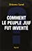 Imagen del vendedor de Comment le peuple juif fut invent © (French Edition) [FRENCH LANGUAGE - Soft Cover ] a la venta por booksXpress