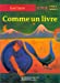 Image du vendeur pour Comme un livre : cm1, élève, cycle 3, niveau 2 [FRENCH LANGUAGE - Soft Cover ] mis en vente par booksXpress