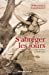 Image du vendeur pour s'abreger les jours [FRENCH LANGUAGE - Soft Cover ] mis en vente par booksXpress