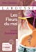 Immagine del venditore per Les Fleurs du mal [ Petites Classiques Larousse ] (French Edition) [FRENCH LANGUAGE - Soft Cover ] venduto da booksXpress