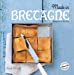 Bild des Verkufers fr Made in Bretagne [FRENCH LANGUAGE - Hardcover ] zum Verkauf von booksXpress