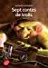 Seller image for Sept Contes De Trolls (French Edition) [FRENCH LANGUAGE - Soft Cover ] for sale by booksXpress