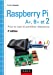 Imagen del vendedor de Raspberry Pi A+, B+ et 2 - Prise en main et premières réalisations [FRENCH LANGUAGE - Soft Cover ] a la venta por booksXpress