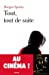 Seller image for tout, tout de suite [FRENCH LANGUAGE - Soft Cover ] for sale by booksXpress