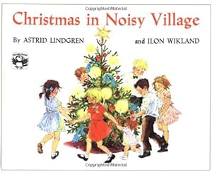 Image du vendeur pour Christmas in Noisy Village (Picture Puffin) by Lindgren, Astrid [Paperback ] mis en vente par booksXpress