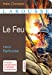 Seller image for Le feu [FRENCH LANGUAGE - Soft Cover ] for sale by booksXpress