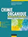 Seller image for Chimie Organique - Exercices et methodes - Licence.Paces.Capes [FRENCH LANGUAGE - Soft Cover ] for sale by booksXpress