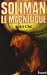 Immagine del venditore per Soliman le Magnifique (French Edition) [FRENCH LANGUAGE - Hardcover ] venduto da booksXpress