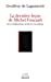 Imagen del vendedor de La derniere le§on de Michel Foucault : Sur le n©olib©ralisme, la th©orie et la politique [FRENCH LANGUAGE - Soft Cover ] a la venta por booksXpress