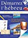 Imagen del vendedor de Demarrez l'Hebreu Special Vacances - Cahier de vacances [FRENCH LANGUAGE - Soft Cover ] a la venta por booksXpress