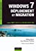 Seller image for Windows 7 Déploiement et migration - MDT 2010 et SCCM 2007 R2 [FRENCH LANGUAGE - Soft Cover ] for sale by booksXpress