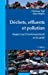 Image du vendeur pour D ©chets, effluents et pollution (French Edition) [FRENCH LANGUAGE - Soft Cover ] mis en vente par booksXpress