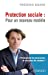 Image du vendeur pour Protection sociale : Pour un nouveau modèle [FRENCH LANGUAGE - Soft Cover ] mis en vente par booksXpress