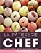 Immagine del venditore per La Pâtisserie comme un chef [FRENCH LANGUAGE - Hardcover ] venduto da booksXpress