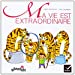 Seller image for Ma Vie Est Extraordinaire, Album 1 (French Edition) [FRENCH LANGUAGE - Soft Cover ] for sale by booksXpress