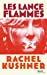 Bild des Verkufers fr Les lance-flammes [FRENCH LANGUAGE - Soft Cover ] zum Verkauf von booksXpress