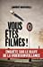 Image du vendeur pour Vous êtes filmés ! : Enquête sur le bluff de la vidéosurveillance [FRENCH LANGUAGE - Soft Cover ] mis en vente par booksXpress