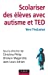 Image du vendeur pour Scolariser des  ©l ¨ves avec autisme et TED (French Edition) [FRENCH LANGUAGE - Soft Cover ] mis en vente par booksXpress