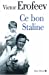 Image du vendeur pour Ce Bon Staline (Collections Litterature) (French Edition) [FRENCH LANGUAGE - Soft Cover ] mis en vente par booksXpress