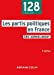 Image du vendeur pour Les partis politiques en France - 3e éd [FRENCH LANGUAGE - Soft Cover ] mis en vente par booksXpress