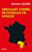 Bild des Verkufers fr Arrogant comme un français en Afrique (French Edition) [FRENCH LANGUAGE - Soft Cover ] zum Verkauf von booksXpress