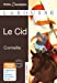 Image du vendeur pour Le Cid (Petits Classsiques) (French Edition) [FRENCH LANGUAGE - Soft Cover ] mis en vente par booksXpress