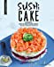 Bild des Verkufers fr Sushi cake: 25 recettes pour les fans de sushis géants [FRENCH LANGUAGE - Soft Cover ] zum Verkauf von booksXpress