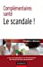 Image du vendeur pour Complémentaires santé : le scandale 2e éd. [FRENCH LANGUAGE - Soft Cover ] mis en vente par booksXpress