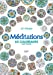 Image du vendeur pour Méditations: 60 coloriages anti-stress (French Edition) [FRENCH LANGUAGE - Soft Cover ] mis en vente par booksXpress