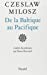 Seller image for De la Baltique au Pacifique [FRENCH LANGUAGE - Soft Cover ] for sale by booksXpress
