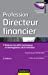 Seller image for Profession Directeur financier - 2e éd.: Relever les défis techniques et managériaux de la fonction [FRENCH LANGUAGE - Soft Cover ] for sale by booksXpress