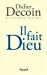 Bild des Verkufers fr Il fait dieu (French Edition) [FRENCH LANGUAGE] Paperback zum Verkauf von booksXpress