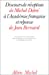 Seller image for Discours de Reception de Michel Debre A L'Academie Francaise Et Reponse de Jean Bernard (Critiques, Analyses, Biographies Et Histoire Litteraire) (French Edition) [FRENCH LANGUAGE] Paperback for sale by booksXpress