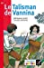 Imagen del vendedor de Ribambelle CE1 série Rouge éd. 2016 - Le Talisman de Vannina (album nº5) [FRENCH LANGUAGE - Soft Cover ] a la venta por booksXpress