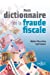 Seller image for Petit dictionnaire de la fraude fiscale (French Edition) [FRENCH LANGUAGE] Mass Market Paperback for sale by booksXpress