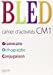 Seller image for BLED: Cahier D'activites Cm1 (French Edition) [FRENCH LANGUAGE - Soft Cover ] for sale by booksXpress