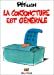 Imagen del vendedor de La conjoncture est générale [FRENCH LANGUAGE] Mass Market Paperback a la venta por booksXpress