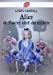 Bild des Verkufers fr Alice de l'Autre Cote du Miroir (French Edition) [FRENCH LANGUAGE - Soft Cover ] zum Verkauf von booksXpress