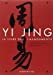 Image du vendeur pour Yi Jing ; le livre des changements (édition 2012) [FRENCH LANGUAGE - Soft Cover ] mis en vente par booksXpress
