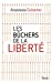 Bild des Verkufers fr Les bûchers de la liberté [FRENCH LANGUAGE - Soft Cover ] zum Verkauf von booksXpress