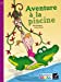 Seller image for Ribambelle CP Série violette éd. 2014 - Aventure à la piscine (album nº4) [FRENCH LANGUAGE - Hardcover ] for sale by booksXpress