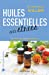 Seller image for Huiles essentielles anti-stress : 50 stress de la vie quotidienne [FRENCH LANGUAGE - Soft Cover ] for sale by booksXpress