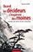 Image du vendeur pour quand les décideurs s'inspirent des moines [FRENCH LANGUAGE - Soft Cover ] mis en vente par booksXpress