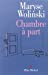 Image du vendeur pour Chambre a Part (Memoires - Temoignages - Biographies) (English and French Edition) [FRENCH LANGUAGE - Soft Cover ] mis en vente par booksXpress