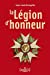 Seller image for La légion d'honneur - 1re édition [FRENCH LANGUAGE - Soft Cover ] for sale by booksXpress