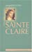 Image du vendeur pour Petite vue de Sainte Claire (French Edition) [FRENCH LANGUAGE] Paperback mis en vente par booksXpress
