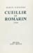 Image du vendeur pour Cueillir Le Romarin (Romans, Nouvelles, Recits (Domaine Francais)) (French Edition) [FRENCH LANGUAGE] Mass Market Paperback mis en vente par booksXpress