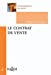 Seller image for le contrat de vente [FRENCH LANGUAGE - Soft Cover ] for sale by booksXpress