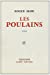 Seller image for Poulains (Les) (Romans, Nouvelles, Recits (Domaine Francais)) (French Edition) [FRENCH LANGUAGE] Paperback for sale by booksXpress