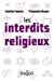 Image du vendeur pour Les interdits religieux (French Edition) [FRENCH LANGUAGE - Soft Cover ] mis en vente par booksXpress